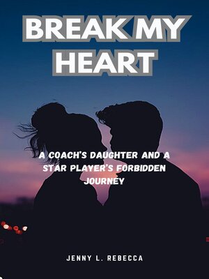 cover image of Break my Heart